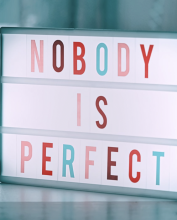 Nobody is perfect 